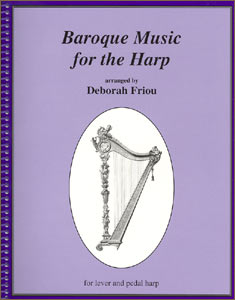 Baroque Music for the Harp book by Deborah Friou
