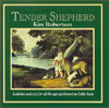 Tender Shepherd CD by Kim Robertson