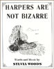 Harpers Are Not Bizarre sheet music by Sylvia Woods