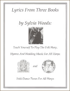 Lyrics from Three Books booklet by Sylvia Woods