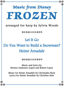 Music from Disney's FROZEN arranged for harp by Sylvia Woods booklet