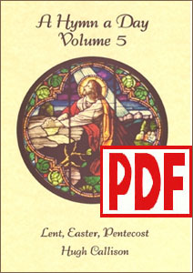 A Hymn a Day Volume 5 (Lent, Easter, and Pentecost) by Hugh Callison PDF Download