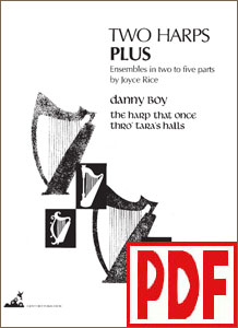 Two Harps Plus: Irish - Danny Boy and The Harp that Once Thro' Tara's Halls by Joyce Rice PDF Download