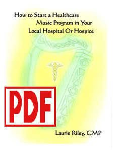 How to Start a Healthcare Music Program in Your Local Hospital by Laurie Riley PDF Download