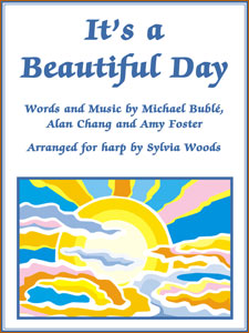 It's A Beautiful Day by Michael Buble arranged for harp by Sylvia Woods sheet music