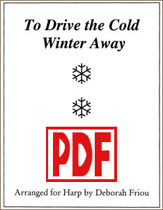 To Drive the Cold Winter Away arranged by Deborah Friou PDF Download