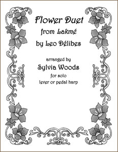Flower Duet Sheet Music for Solo Harp from Lakme by Leo Delibes arr. by Sylvia Woods